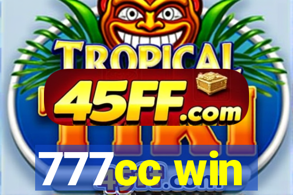 777cc win